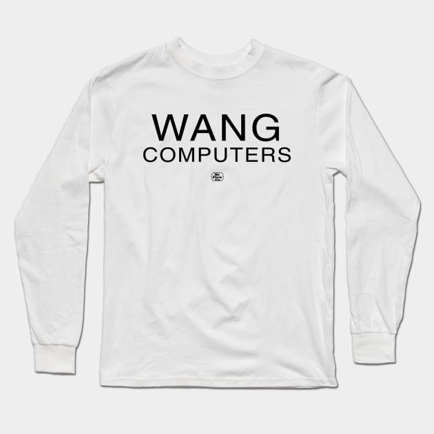 Wang Computers Long Sleeve T-Shirt by MrPlow